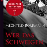 Das Buch „Wer das Schweigen bricht“auf Platz 1 der Krimizeit Bestenliste